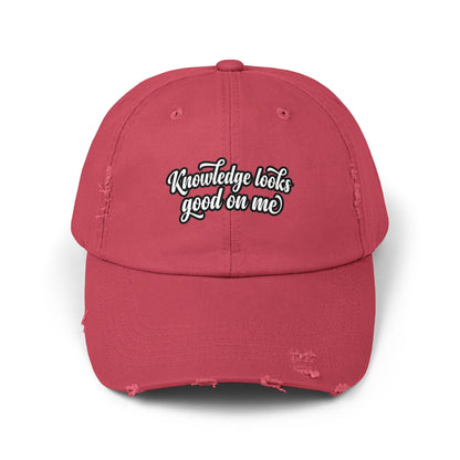 Knowledge Looks Good On Me Distressed Cap - ConsciousValues