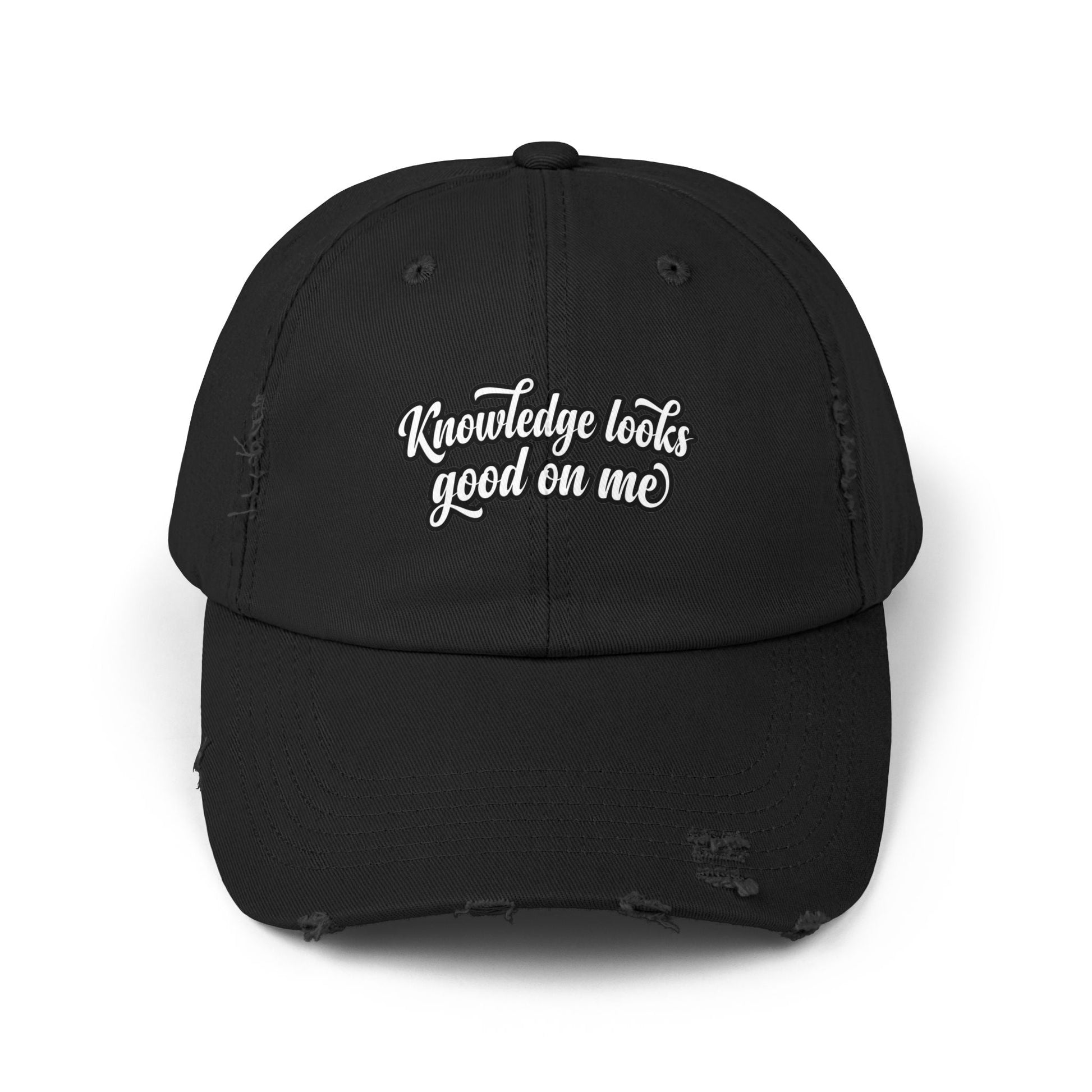 Knowledge Looks Good On Me Distressed Cap - ConsciousValues