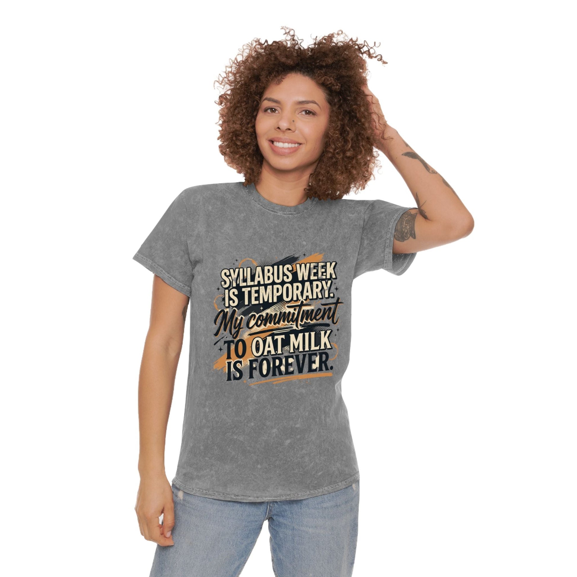 Oat Milk Lover T-Shirt — “Syllabus Week Is Temporary, My Commitment to Oat Milk Is Forever” Mineral Wash Tee - ConsciousValues