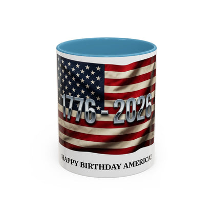 Patriotic Coffee Mug — 1776 - 2026 American Flag “Happy Birthday America!” - ConsciousValues