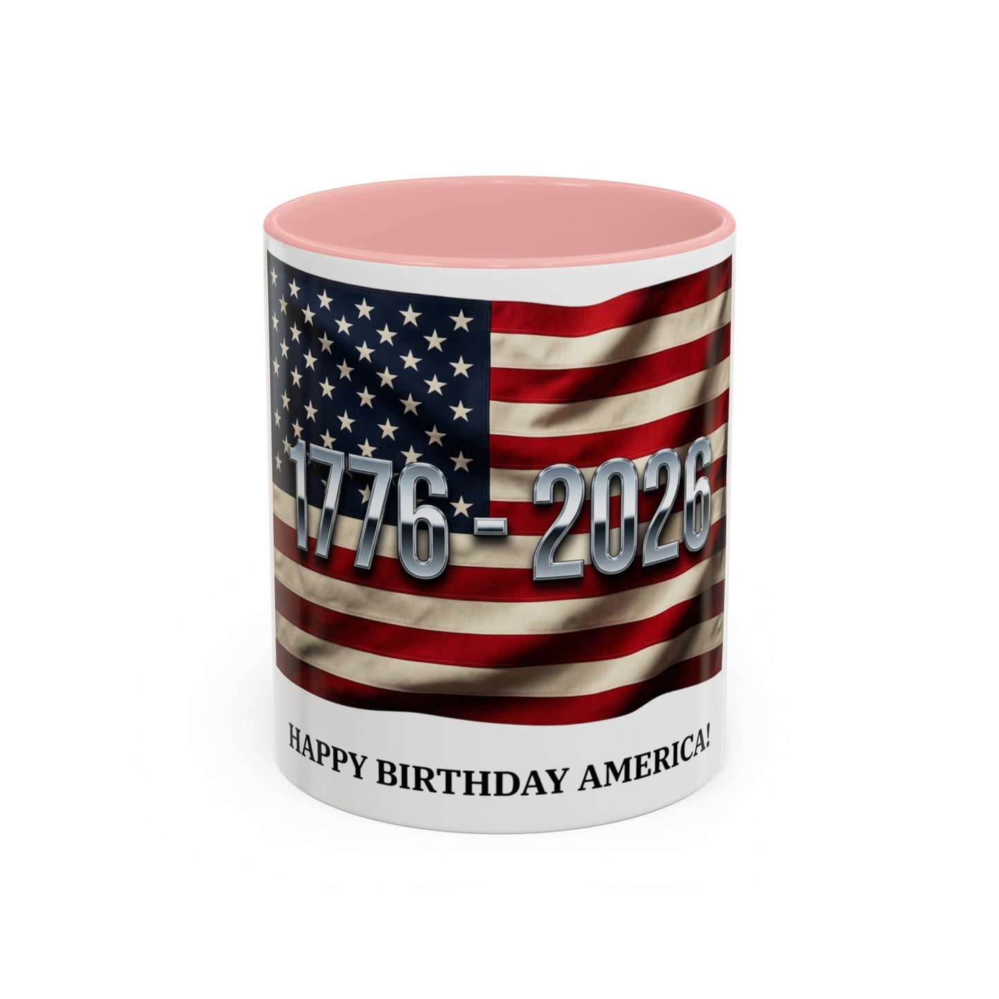 Patriotic Coffee Mug — 1776 - 2026 American Flag “Happy Birthday America!” - ConsciousValues