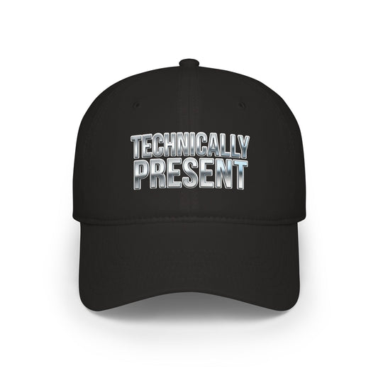 Technically Present Baseball Cap — Low Profile Tech Dad Hat - ConsciousValues