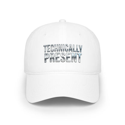 Technically Present Baseball Cap — Low Profile Tech Dad Hat - ConsciousValues