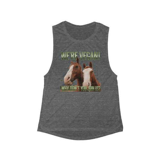 Vegan Horses Tank Top — "We're Vegan!" Women's Flowy Muscle Tee - ConsciousValues