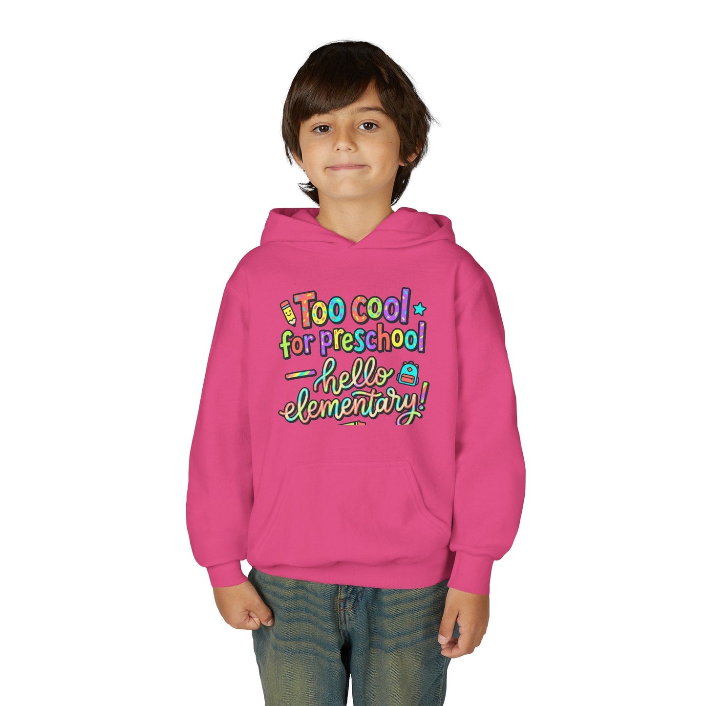 Youth Hoodie - "Too Cool for Preschool, Hello Elementary!" Back-to-School Kids Sweatshirt - ConsciousValues