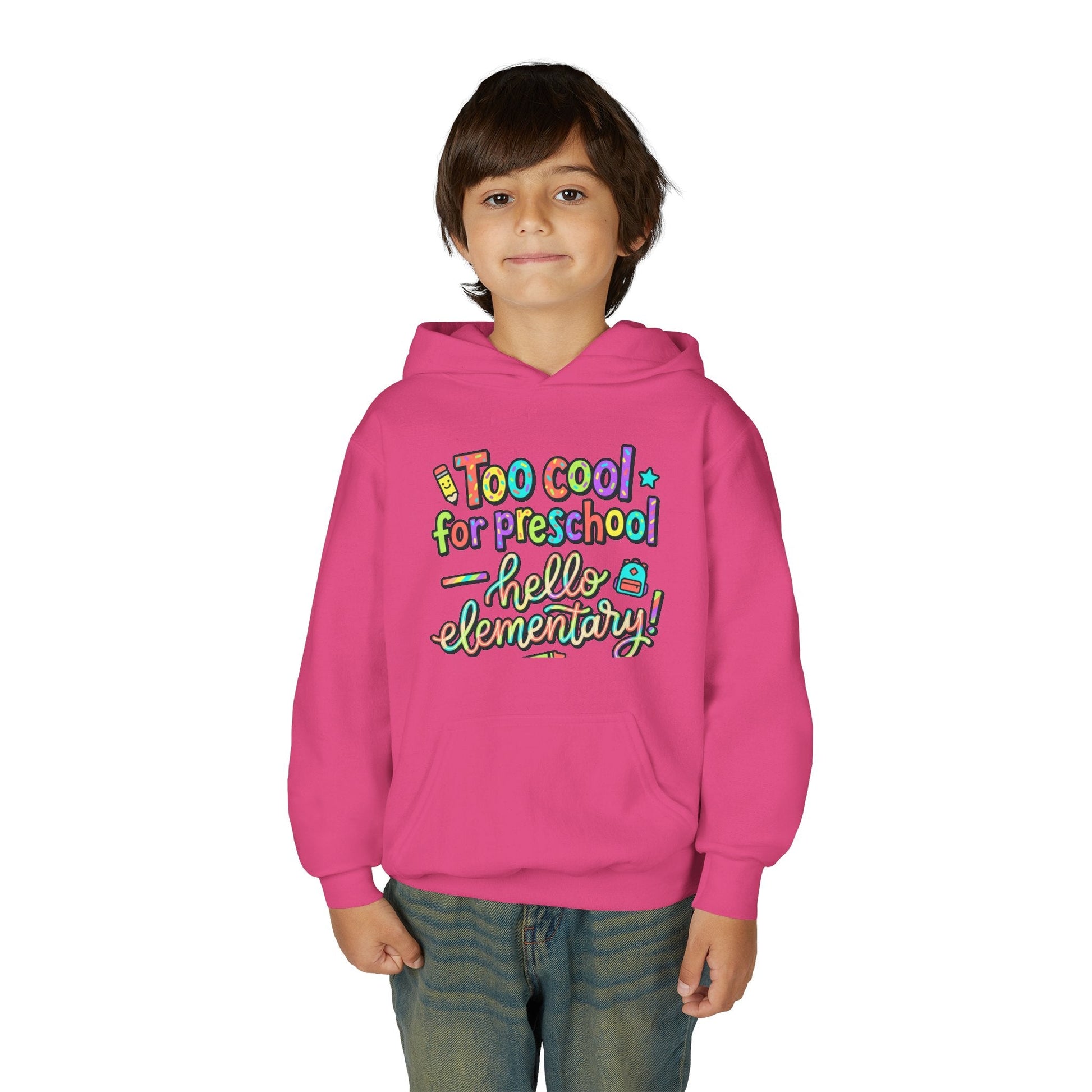 Youth Hoodie - "Too Cool for Preschool, Hello Elementary!" Back-to-School Kids Sweatshirt - ConsciousValues