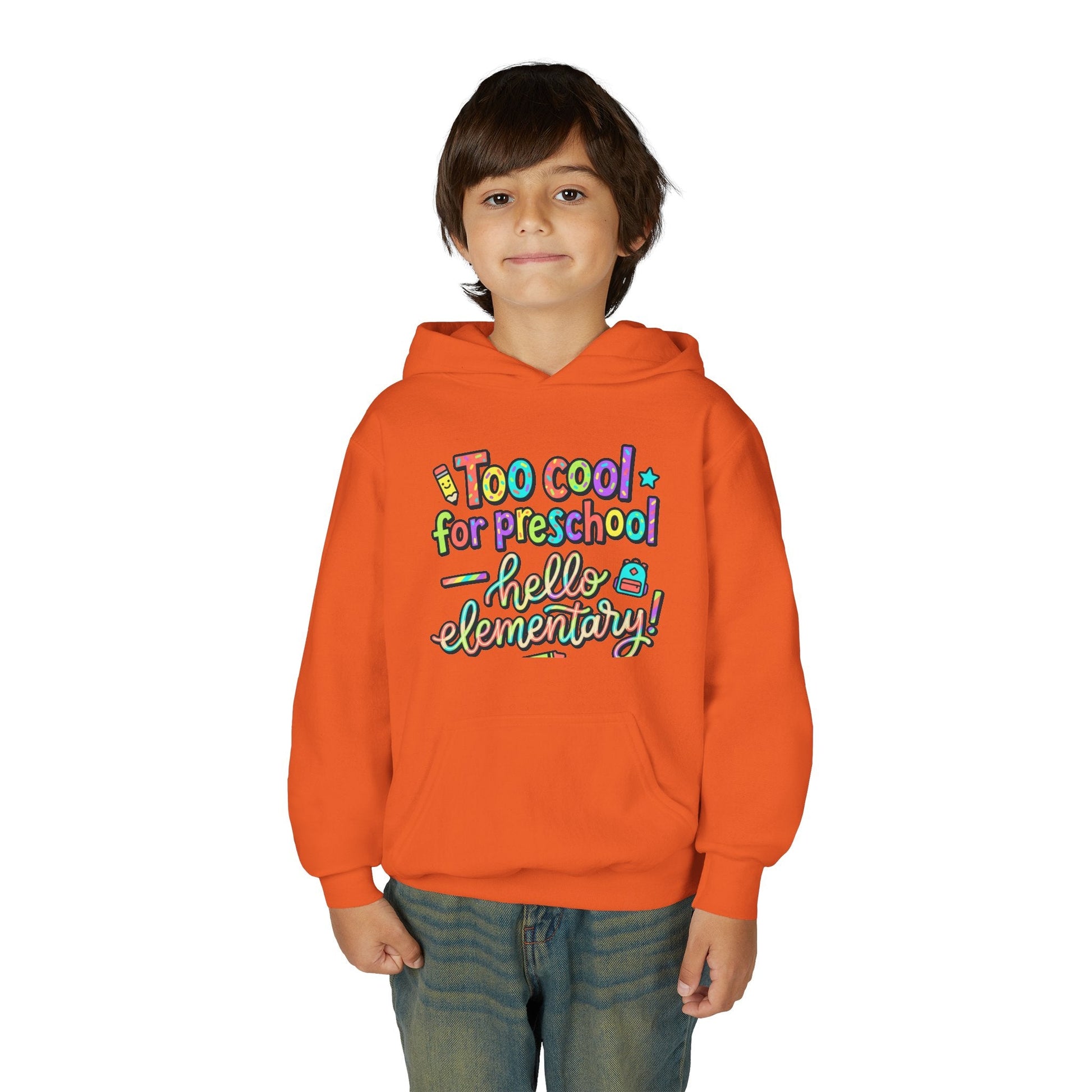 Youth Hoodie - "Too Cool for Preschool, Hello Elementary!" Back-to-School Kids Sweatshirt - ConsciousValues