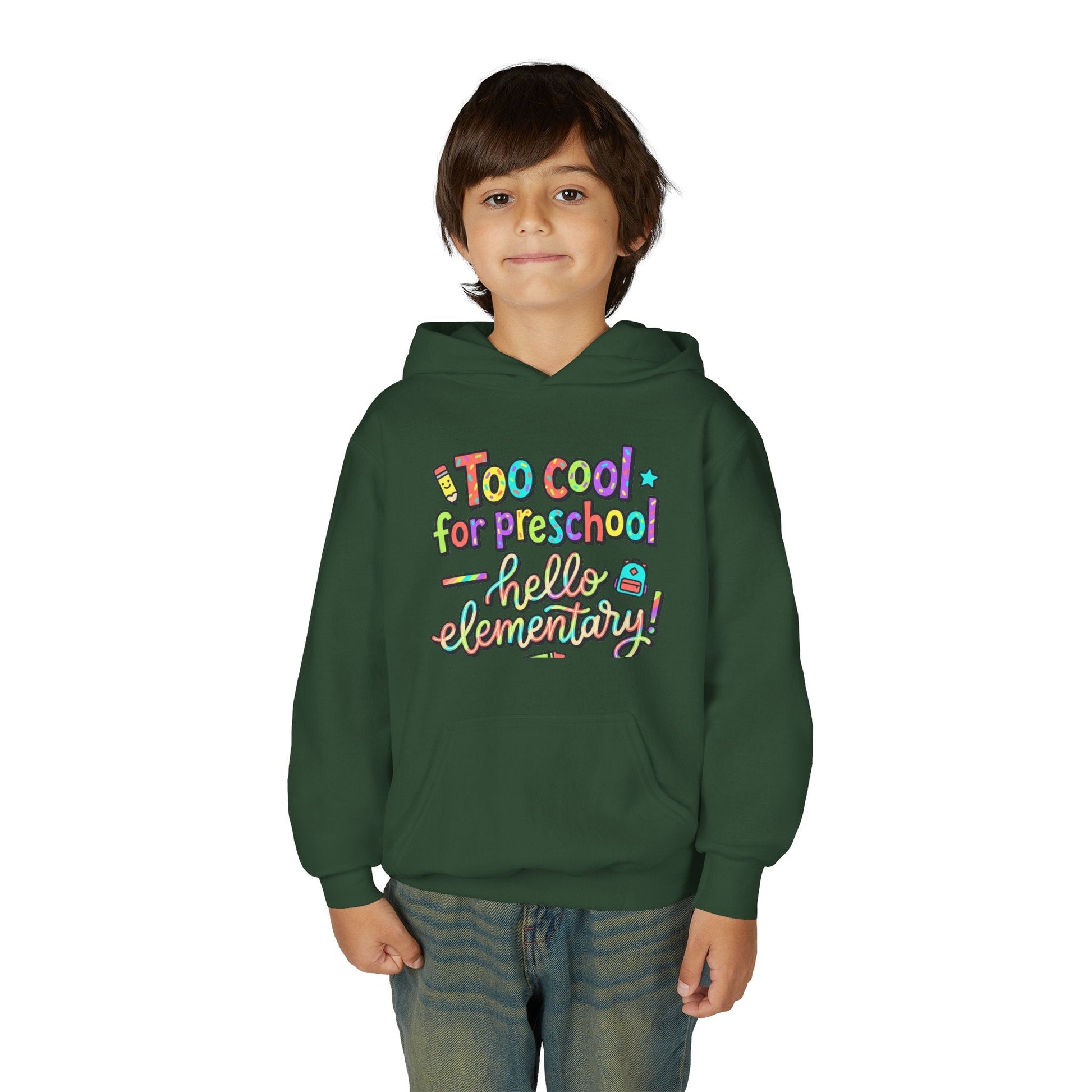 Youth Hoodie - "Too Cool for Preschool, Hello Elementary!" Back-to-School Kids Sweatshirt - ConsciousValues