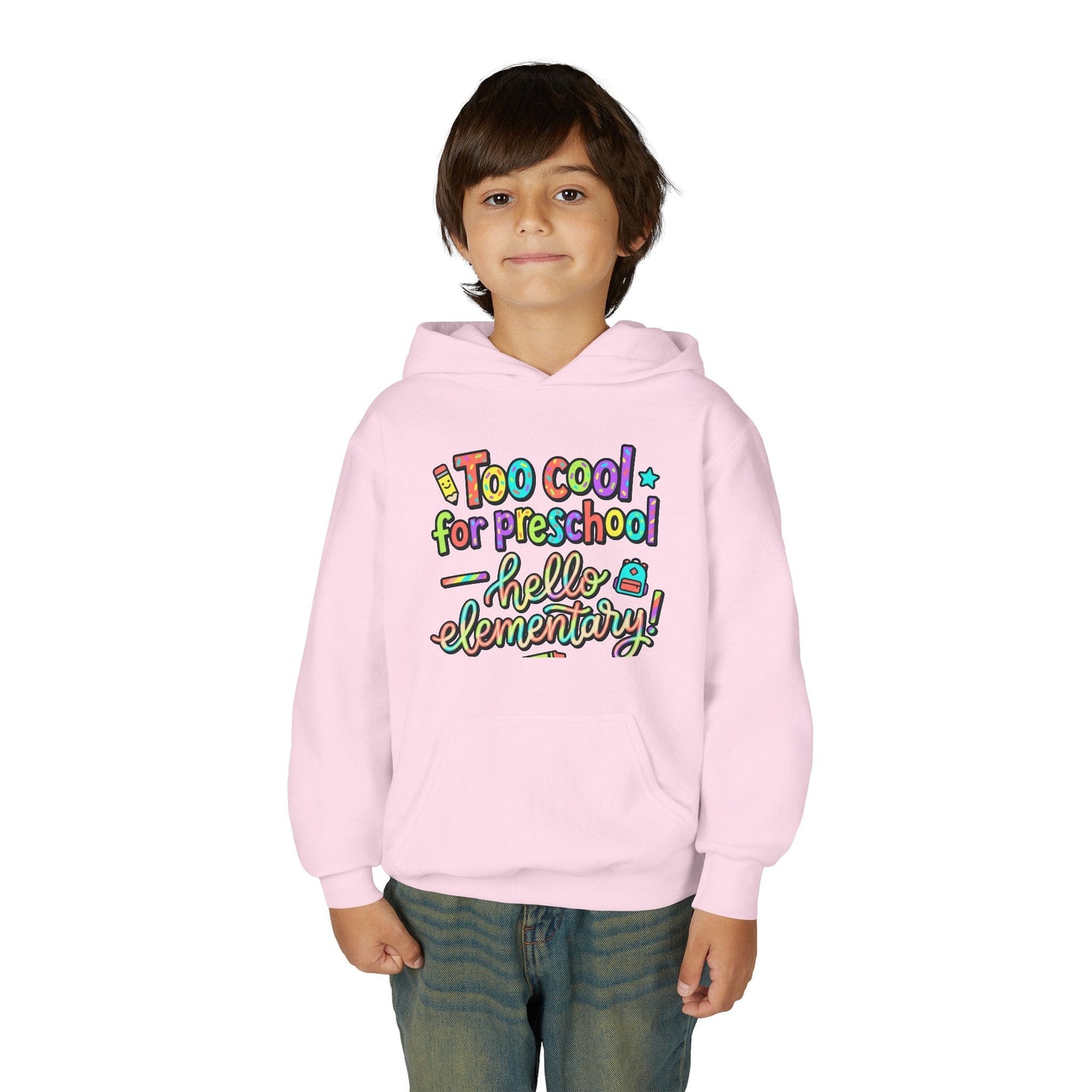 Youth Hoodie - "Too Cool for Preschool, Hello Elementary!" Back-to-School Kids Sweatshirt - ConsciousValues