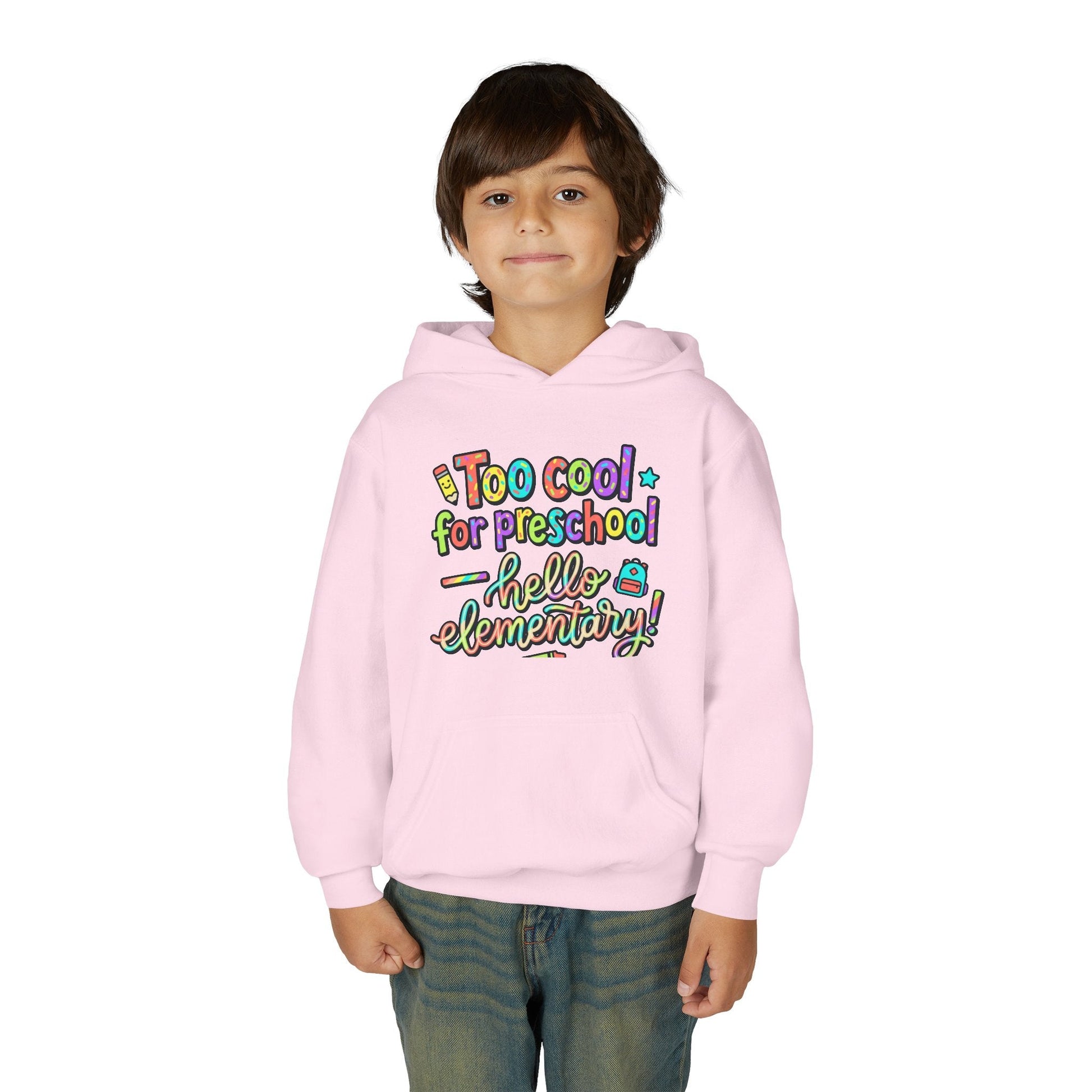 Youth Hoodie - "Too Cool for Preschool, Hello Elementary!" Back-to-School Kids Sweatshirt - ConsciousValues