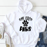 My Kids Have Paws Pullover Hoodie! Show your Support For Animals! - ConsciousValues